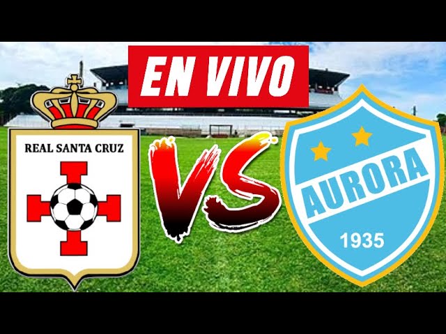 Aurora remonta y vence 2-1 a Real Santa Cruz en final polémico