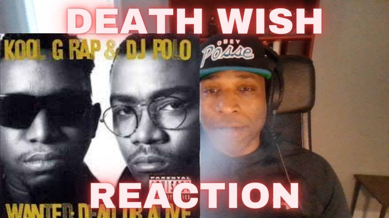 Kool G Rap & DJ Polo "Deathwish" (REACTION) Subscriber Request