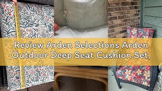 Review Arden Selections Arden Outdoor Deep Seat Cushion Set, 24 in x 24 in, Weather-Proof, Rain-Proo