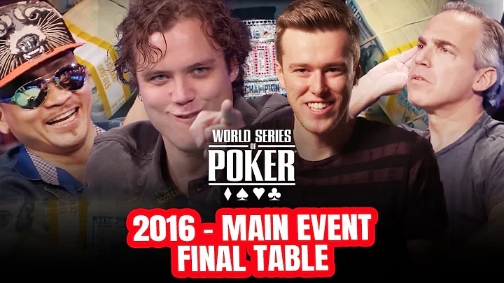 World Series of Poker Main Event 2016 - Final Table - DayDayNews