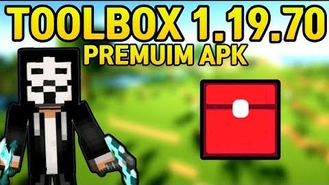 Download Toolbox Minecraft 1.19.70 (100% working) | Minecraft PE