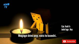 Download Lagu Nay *Lagu Ciptaan Sendiri* MP3