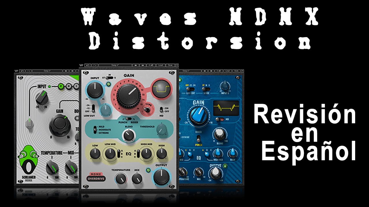 Waves MDMX Distorsion - Revisión en Español