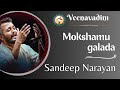 Mokshamu Galada Saramathi Sri Sandeep Narayan Veenavadini Mokshamu Galada Saramathi Sri Sandeep Narayan Veenavadini