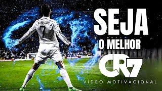 Seja o MELHOR🔥 vídeo motivacional Cristiano Ronaldo ⏩