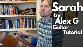 Sarah by Alex G Guitar Tutorial - Guitar Lessons with Stuart!