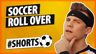 Soccer Roll Over