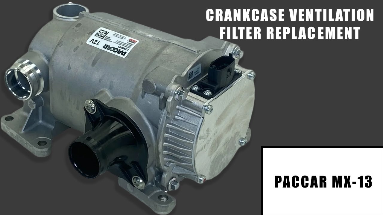 Peterbilt 579 MX-13 Crankcase ventilation Filter (CCV) Replacement ...