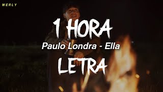 (🔥 1 Hora-Letra-VideoOFC) Paulo Londra - Ella | me mira con sus ojos que parecen estrellas