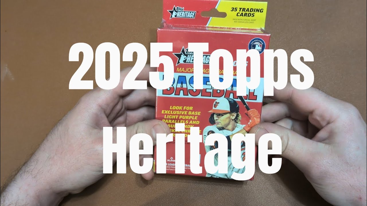 Ep006 - 2025 Topps Heritage Baseball - Hanger Boxes