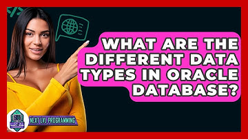 What Are The Different Data Types In Oracle Database? - Next LVL Programming