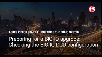 Preparing for a BIG IQ upgrade: Checking the BIG-IQ DCD configuration