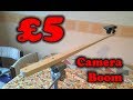 How to make a superlowbudget camera boom arm