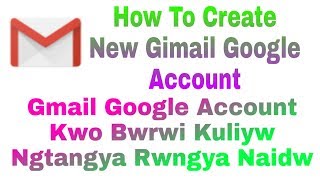 Jaipwr Bitang Mwnh Dasimbw Google Account Kwo Kulimw Rwngya Bitang Mwnha Nwi Be Video Nainanwi Swlwn