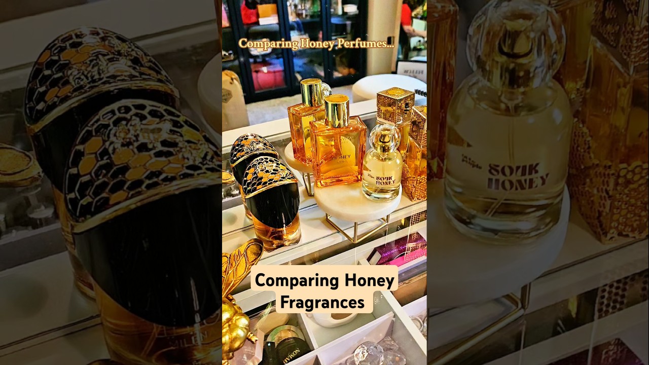 Comparing Honey Fragrances 