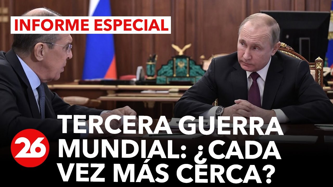 Tercera Guerra Mundial: ¿cada vez más cerca? - YouTube