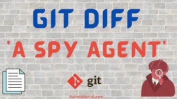 #Git Diff | Spy Your Own Changes | Check File Content Differences