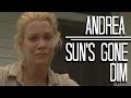 Twd andrea  suns gone dim