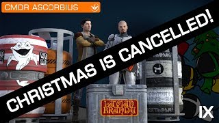 Elite Dangerous: YuleTube - Part 9 - Christmas Is Cancelled