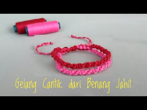  CARA MEMBUAT GELANG DARI BENANG  JAHIT 4 ENG SUB YouTube