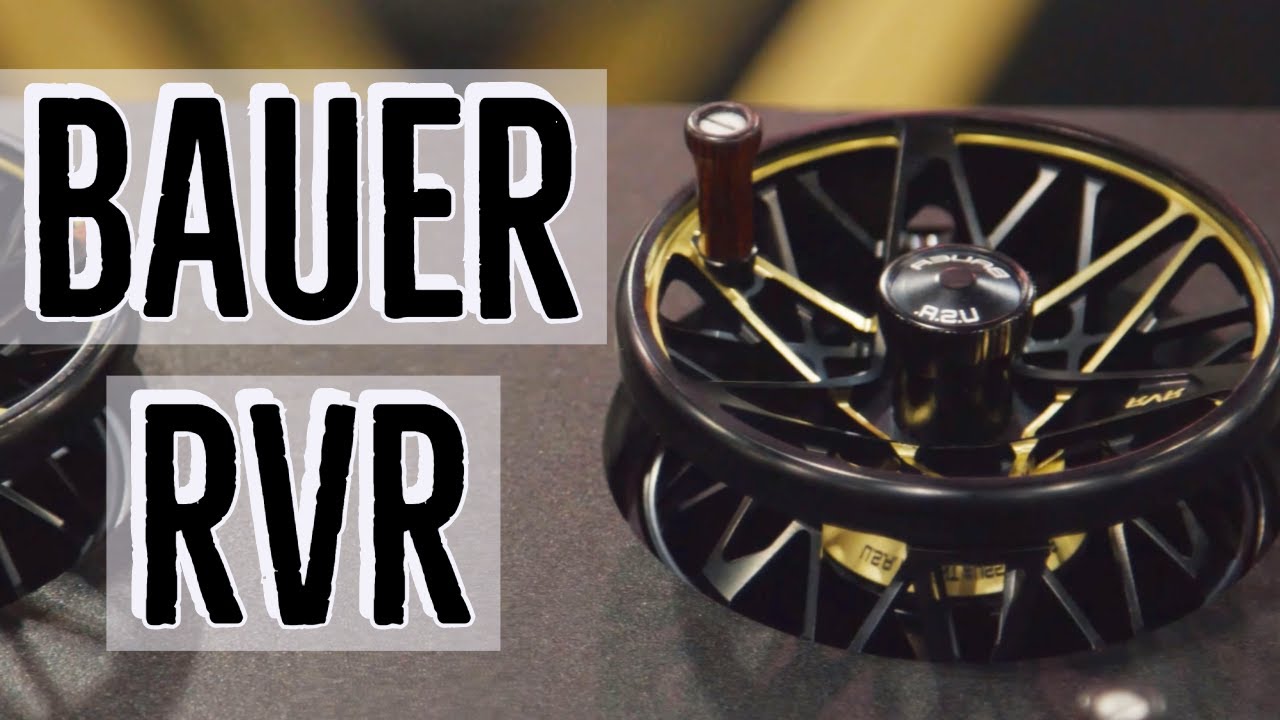 Bauer RVR Fly Reel  Insider Review 