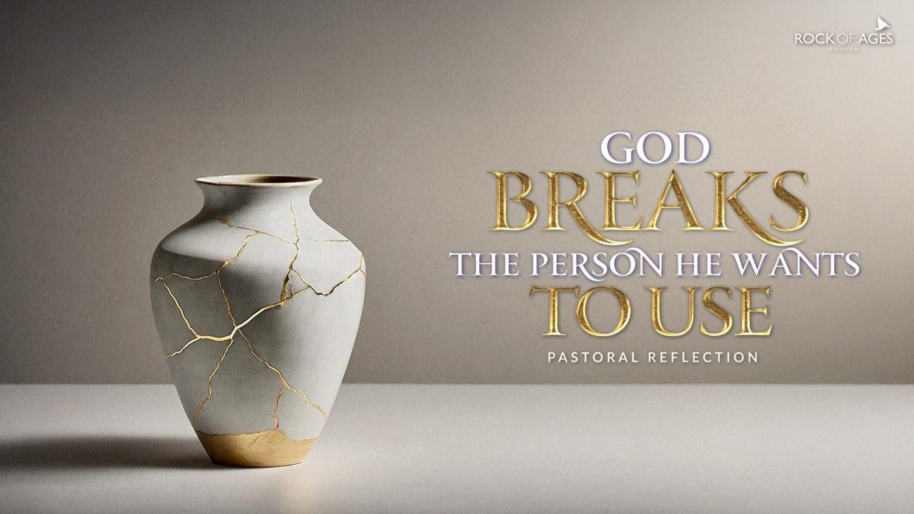Бог ломает человека, которого хочет использовать. Пастырское размышление.