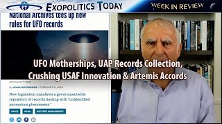 UFO Motherships, UAP Records Collection, Crushing USAF Innovation & Artemis Accords
