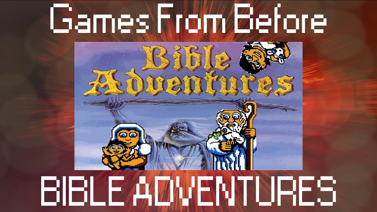 Games From Before: Bible Adventures- NES