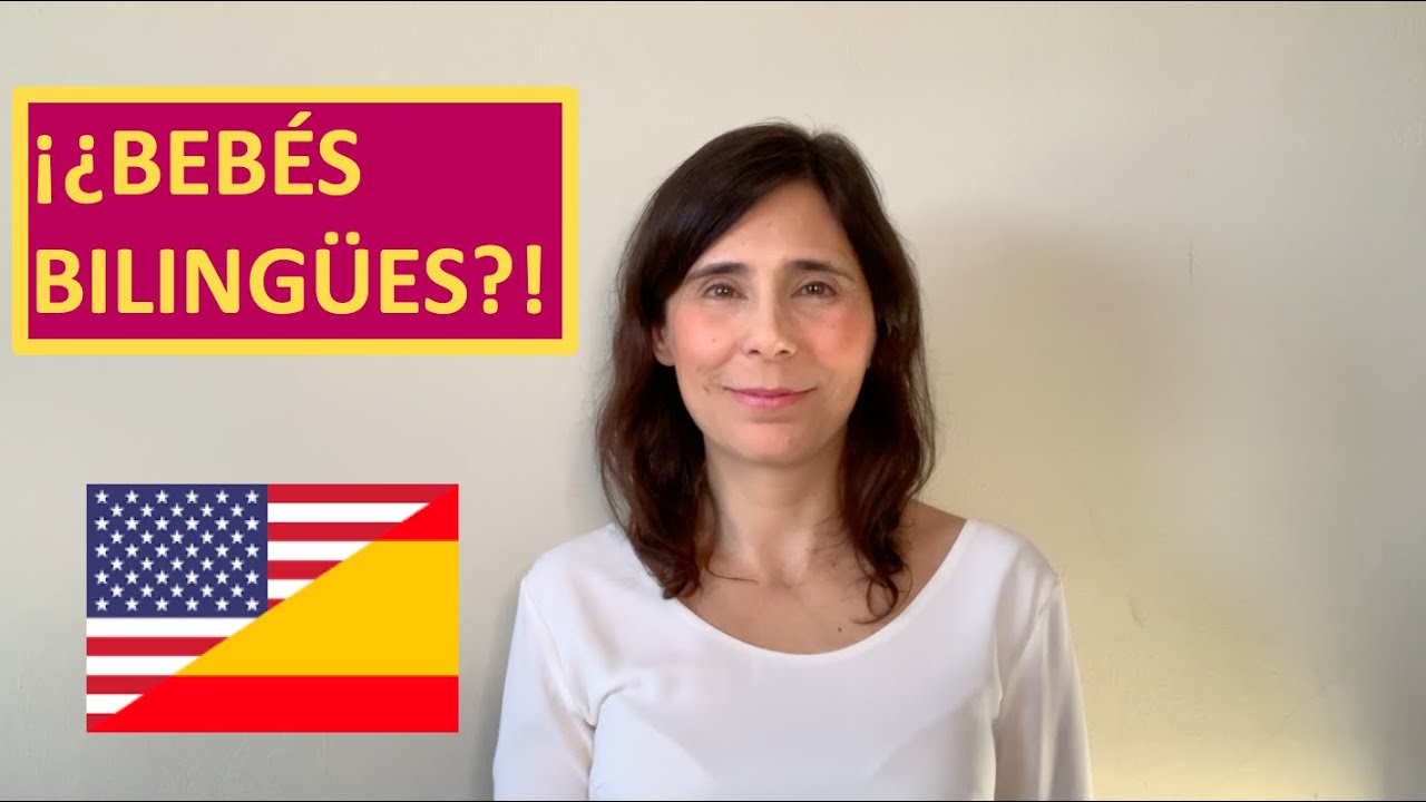 Cómo criar un BEBÉ BILINGÜE