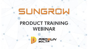 Sungrow - Product Training Webinar - Organized by Prosun Solar