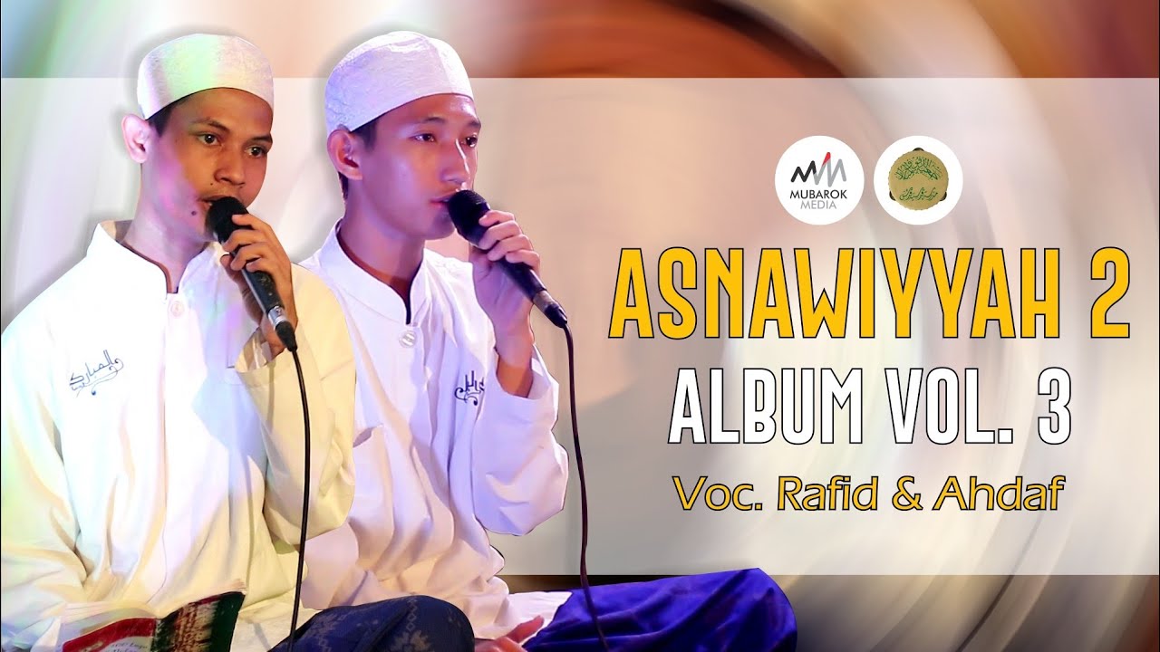 ASNAWIYYAH II | RAFID X AHDAF | MAULID NEW NORMAL 2