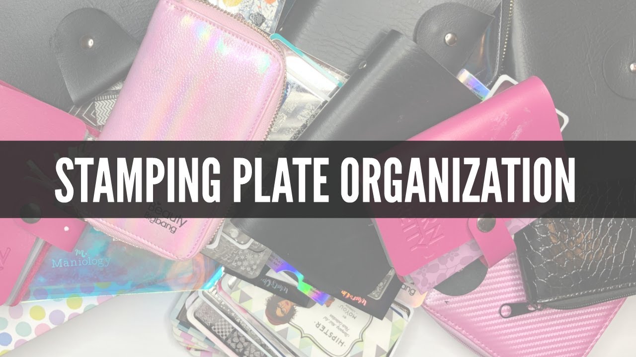 Organizing my ENTIRE stamping plate collection! - YouTube