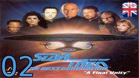 Star Trek: The Next Generation - A Final Unity - [02/20] - English Walkthrough