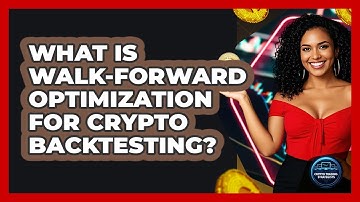 What Is Walk-Forward Optimization For Crypto Backtesting? - Crypto Trading Strategists