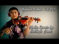 Bahasa Kalbu - Titi DJ Violin Cover by Satriaji Java