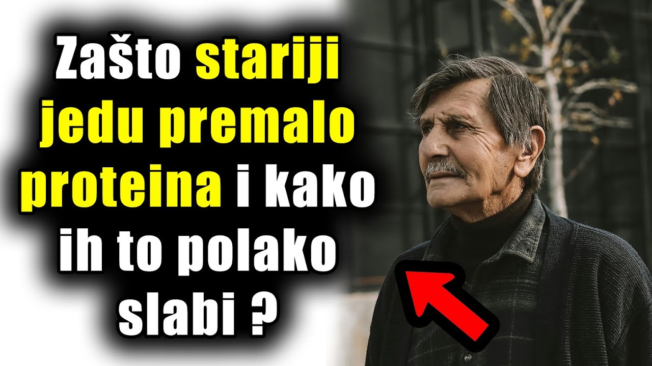 Zašto stariji jedu premalo proteina i kako ih to polako slabi ?