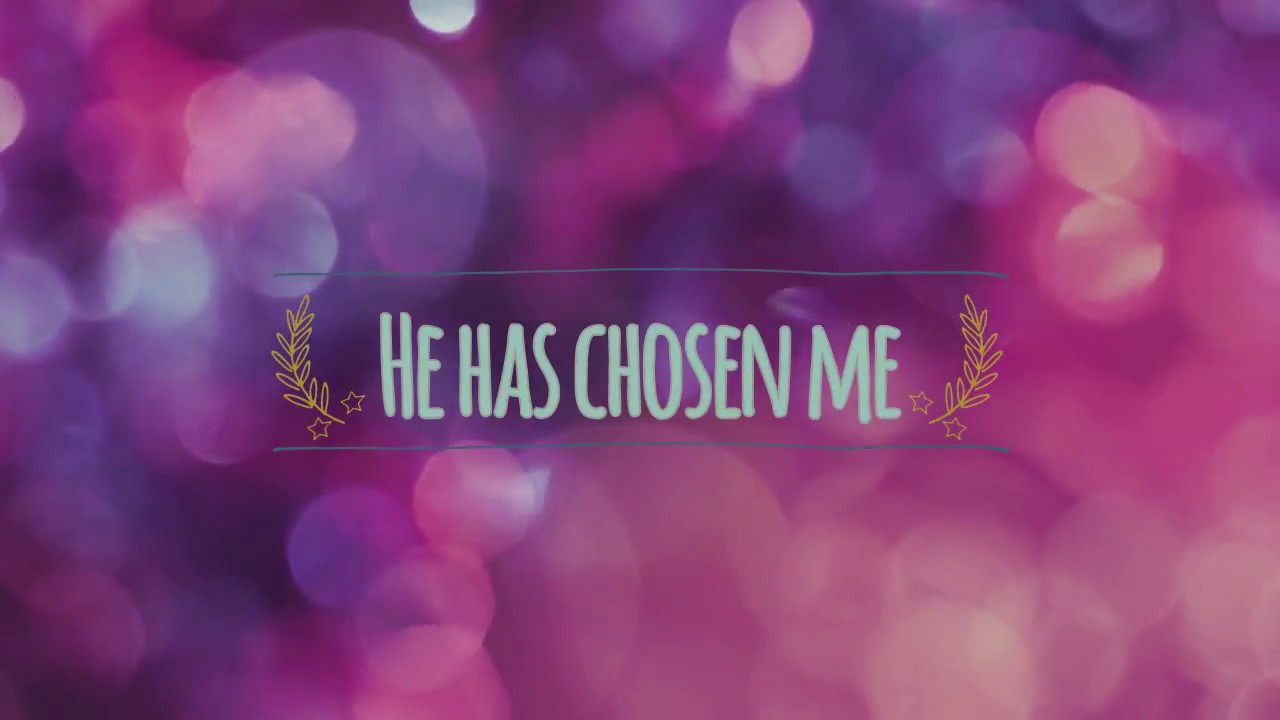 He Has Chosen Me - Cover (Lyrics)