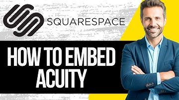 How to Embed Acuity Into a Squarespace Website