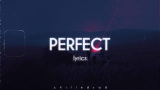 Perfect - Ed Sheeran (Lyrics)