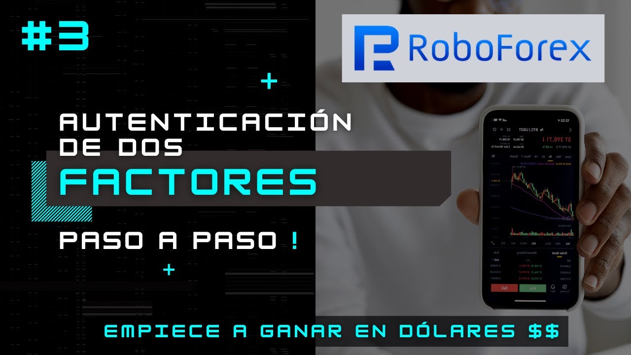 Autenticación de Dos Factores en ROBOFOREX | Paso a Paso | CopyTrading ...