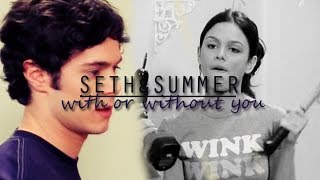 Seth & Summer | With or Without You