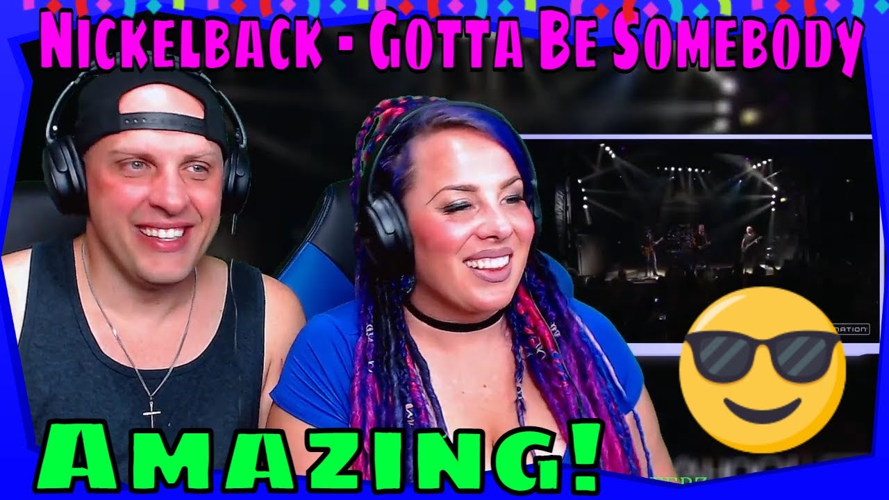 Reaction To Nickelback - Gotta Be Somebody ( Live Nation ) THE WOLF HUNTERZ REACTIONS