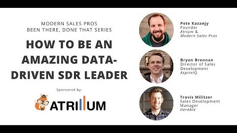 Modern Sales Pros -  How to be an Amazing Data-Driven SDR Leader - May 17, 2021