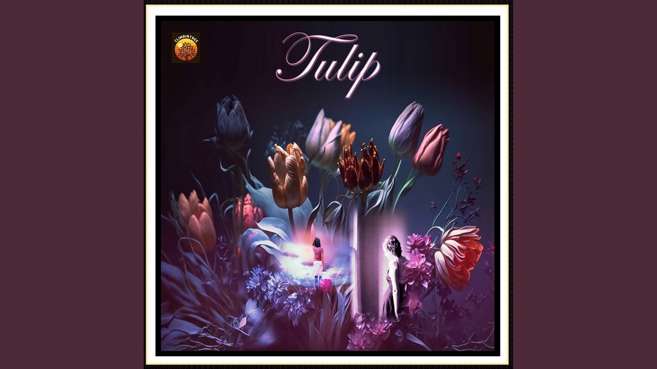 Tulip - YouTube