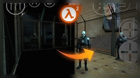 Half-Life 2 Android Guide: How to fix black texture