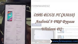 One plus 5T (A5010) Google Account ( FRP) Reset Without PC by Firmwaresz