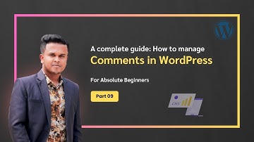How to Manage Comments in WordPress: A Complete Guide in Bangla - P9 - Code With Kawsar