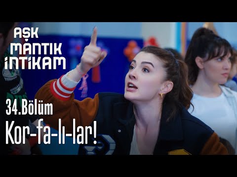 Kor-fa-lı-lar! - Aşk mantık İntikam 34. Bölüm