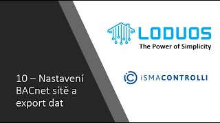 Niagara 4 - 10 -  Konfigurace BACnet Driveru a export dat na BACnet