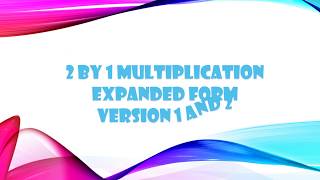 Multiplication 2 by 1 -  Expanded Form